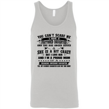 Load image into Gallery viewer, You Can’t Scare Me I Have A Tattooed Daughter And She Has Anger Issues Mug