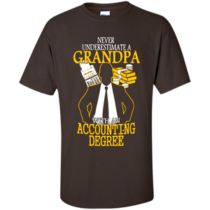 Accounting Degree Never Underestimate A Grandpa# pukas-store