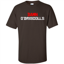 Load image into Gallery viewer, Damn O'driscolls