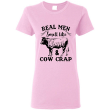 Load image into Gallery viewer, Real Men Smell Like Diesel And Cow Crap