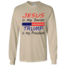 Load image into Gallery viewer, Jesus is my savior trump is my president