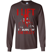 Load image into Gallery viewer, Deadpool - I Lift To Burn Off The Crazy # Zawin store
