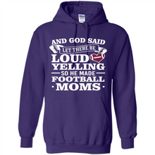 Load image into Gallery viewer, God Said Let There Be Loud Yelling Football Mom# Zawin