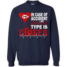 Load image into Gallery viewer, Nfl My Blood Type Is Kansas City Chiefs Gift For Fans # Zawin