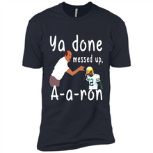 Load image into Gallery viewer, Ya Done Mesed Up Aaron Rodgers Green Bay Packers # Zawin