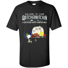 Load image into Gallery viewer, Welcome to camp Quitcherbitchin a certified happy camper area Snoopy # Zawin