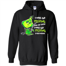 Load image into Gallery viewer, Grinch I Will Go Fishing Here Or There I Will Go Fishing Everywhere