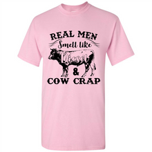 Load image into Gallery viewer, Real Men Smell Like Diesel And Cow Crap