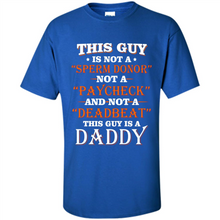 Load image into Gallery viewer, This Guy Is A Daddy Funny Gift