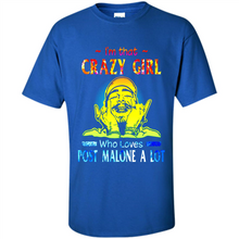 Load image into Gallery viewer, I'm That Crazy Girl Who Loves Post Malone A Lot # Zawin store