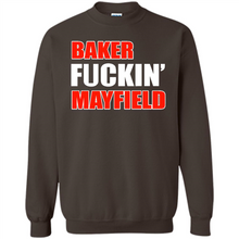 Load image into Gallery viewer, Baker fuckin' Mayfield
