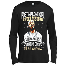 Load image into Gallery viewer, Post Malone Girl Sweet As Sugar Cold As Ice Hurt Me Once I'll Kill You Twice # Zawin