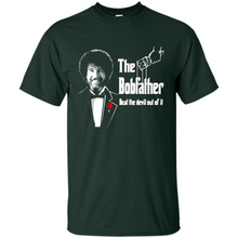 Load image into Gallery viewer, Bob Ross The Bob Father Beat The Devil Out Of It# Zawin