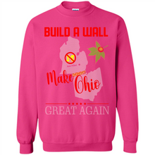 Load image into Gallery viewer, Build A Wall Make Ohio Great Again State