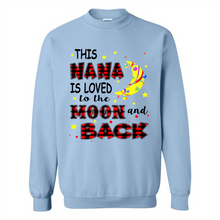 Load image into Gallery viewer, This Nana is loved to the moon and back
