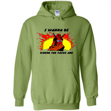 Load image into Gallery viewer, Deadpool I Wanna Be Where The Tacos Are