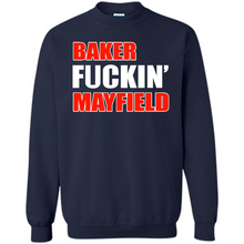 Load image into Gallery viewer, Baker fuckin' Mayfield