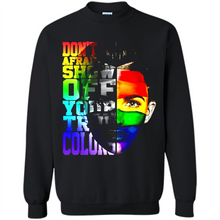 Load image into Gallery viewer, Don't Be Afraid To Show Off Your True Colors LGBT