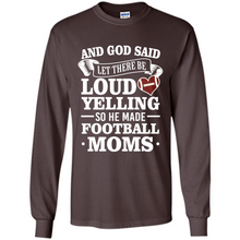 Load image into Gallery viewer, God Said Let There Be Loud Yelling Football Mom# Zawin