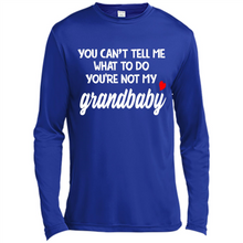 Load image into Gallery viewer, You Can't Tell Me What To Do You're Not My Grandbaby # Zawin