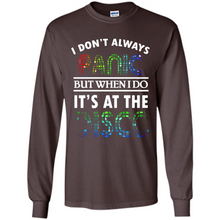 Load image into Gallery viewer, I Don't Always Panic But When Do It's At The Disco # Zawin store