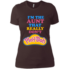 Load image into Gallery viewer, I'm The Aunt That Really Don't Play-Doh # Zawin store