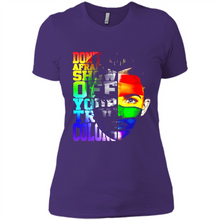 Load image into Gallery viewer, Don't Be Afraid To Show Off Your True Colors LGBT