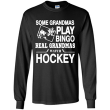 Load image into Gallery viewer, Some Grandmas Play Bingo Real Grandmas Watch Hockey