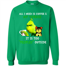 Load image into Gallery viewer, Grinch All I need is coffee and my Yorkie it is too peopley outside