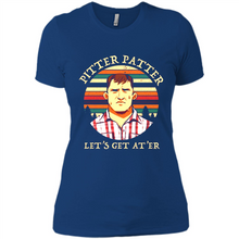 Load image into Gallery viewer, Wayne Letterkenny-Pitter Patter Let's Get At'er