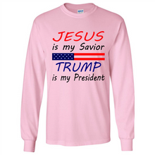 Load image into Gallery viewer, Jesus is my savior trump is my president