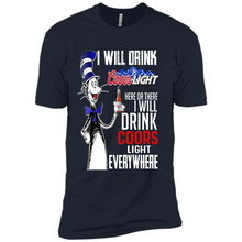 Load image into Gallery viewer, The Cat In The Hat I Will Drink Coors Light Here Or There I Will Drink Coors Light Everywhere