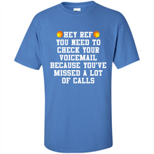 Load image into Gallery viewer, Hey Ref You Need To Check Your Voicemail Basketball# Zawin