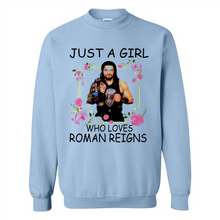 Load image into Gallery viewer, Just A Girl Who Loves Roman Reigns
