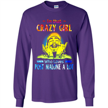 Load image into Gallery viewer, I'm That Crazy Girl Who Loves Post Malone A Lot # Zawin store