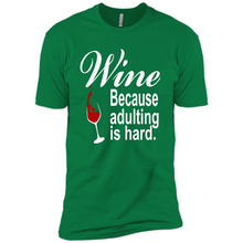 Load image into Gallery viewer, Wine Because Adulting Is Hard
