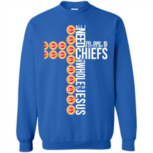 Load image into Gallery viewer, All I Need Today Is Kansas City Chiefs And A Whole Lot Of Jesus