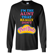 Load image into Gallery viewer, I'm The Aunt That Really Don't Play-Doh # Zawin store