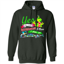 Load image into Gallery viewer, Grinch Yes I Do Have A Retirement Plan I Plan On Quilting