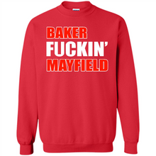 Load image into Gallery viewer, Baker fuckin' Mayfield