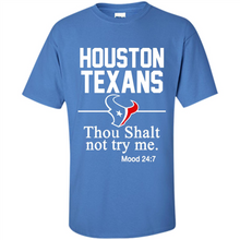 Load image into Gallery viewer, ouston Texans Thou Shalt Not Try Me 247 # Zawin