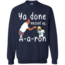 Load image into Gallery viewer, Ya Done Mesed Up Aaron Rodgers Green Bay Packers # Zawin