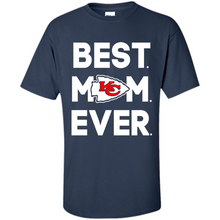 Load image into Gallery viewer, Best Mom Ever – Kansas City Chiefs