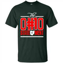 Load image into Gallery viewer, Ohio State Buckeyes t shirt the Ohio Statement funny football jersey