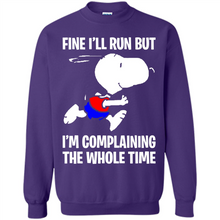 Load image into Gallery viewer, Snoopy Dog Fine I’ll Run But I’m Complaining The Whole Time