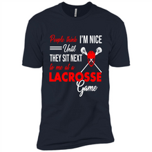 Load image into Gallery viewer, People Think I'm Nice Until They Sit Next To Me At A Lacrosse Game # Zawin