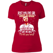 Load image into Gallery viewer, Post Malone Girl Sweet As Sugar Cold As Ice Hurt Me Once I'll Kill You Twice # Zawin