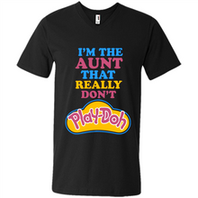 Load image into Gallery viewer, I'm The Aunt That Really Don't Play-Doh # Zawin store