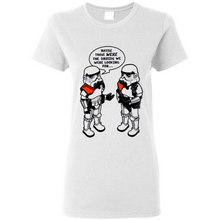 Load image into Gallery viewer, Stormtrooper Maybe Those Were The Droids We Were Looking For
