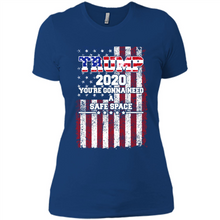 Load image into Gallery viewer, Trump 2020 You_re Gonna Need A Safe Space Funny
